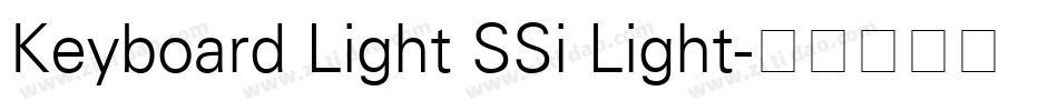 Keyboard Light SSi Light字体转换
